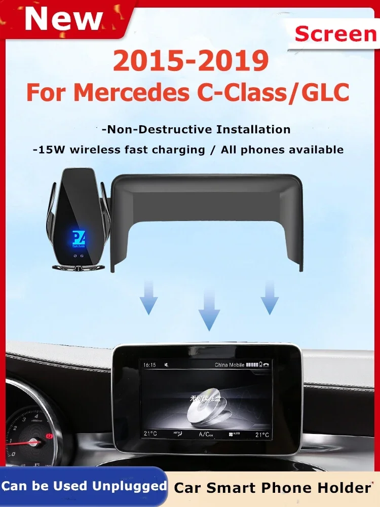 

2015-2019 For Mercedes Benz C-Class GLC Car Screen Phone Holder Wireless Charger Navigation GPS Phones Mount Bracket