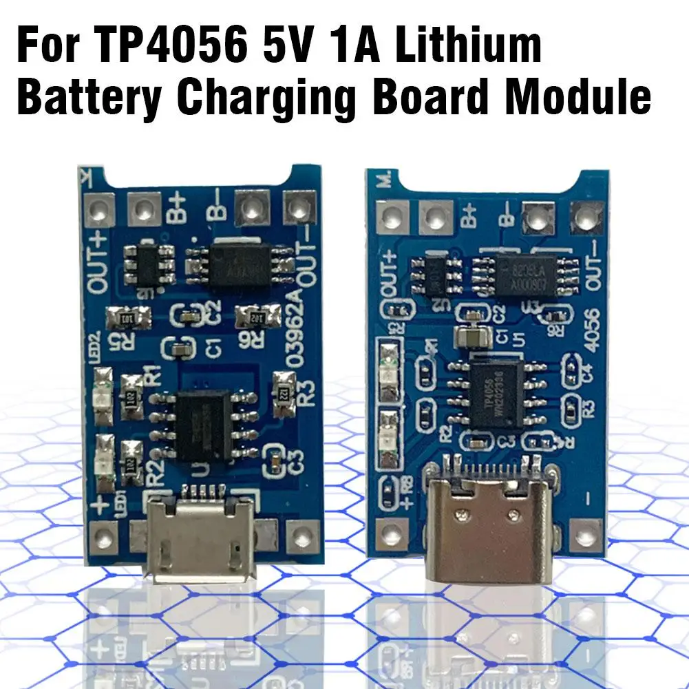 10PCS 18650 for TP4056 5V 1A Lithium Battery Charger Module with Protection Dual Functions Charging Board Type-C/Micro
