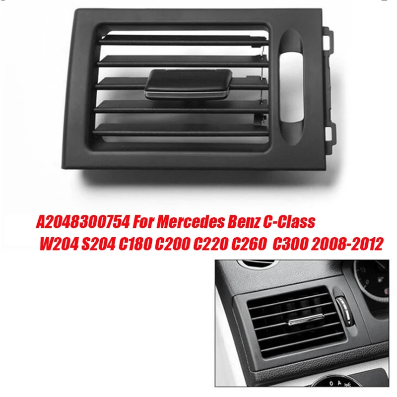 

Left Dash Air Conditioner Vent Grille Cover A2048300754 For Mercedes Benz C-Class W204 S204 2008-2012 Air Outlet Accessories