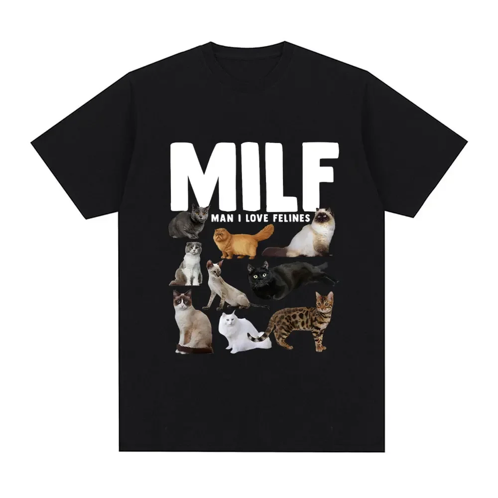 

MILF Man I Love Felines Fun Meme T-shirt Cat Enthusiast Pattern Casual Short Sleeve Tshirt Comfortable Loose T-shirt