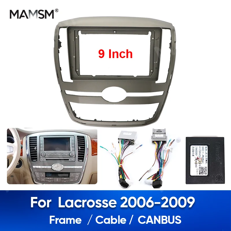 MAMSM For 2006-2009 BUICK Lacrosse 9'' Car Frame Fascia Panel Dashboard Wire Harness Cable Adapter Acessery Canbus Box Kit