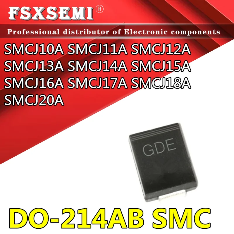 20pcs SMCJ10A GDX SMCJ11A GDZ SMCJ12A GEE SMCJ13A GEG SMCJ14A GEK SMCJ15A GEM SMCJ16A GEP SMCJ17A GER SMCJ18A GET SMCJ20A GEV