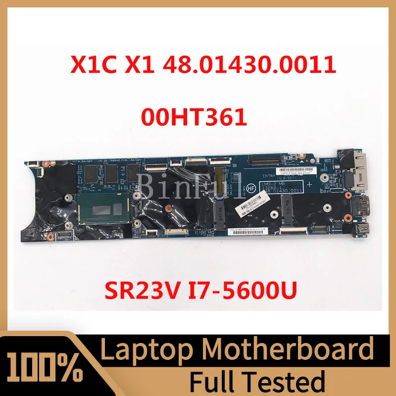 

448.01430.0011 For Lenovo ThinkPad X1C Laptop Motherboard 00HT361 13268-1 With SR23V I7-5600U CPU 8GB 100% Tested Working Good