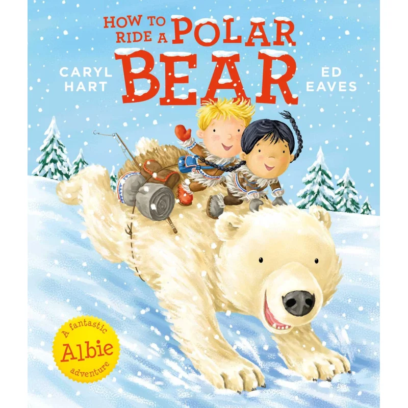 Caryl HartHow To Ride A Polar Bear Caryl Hart Simon  Schuster UK 9781471162916 Book