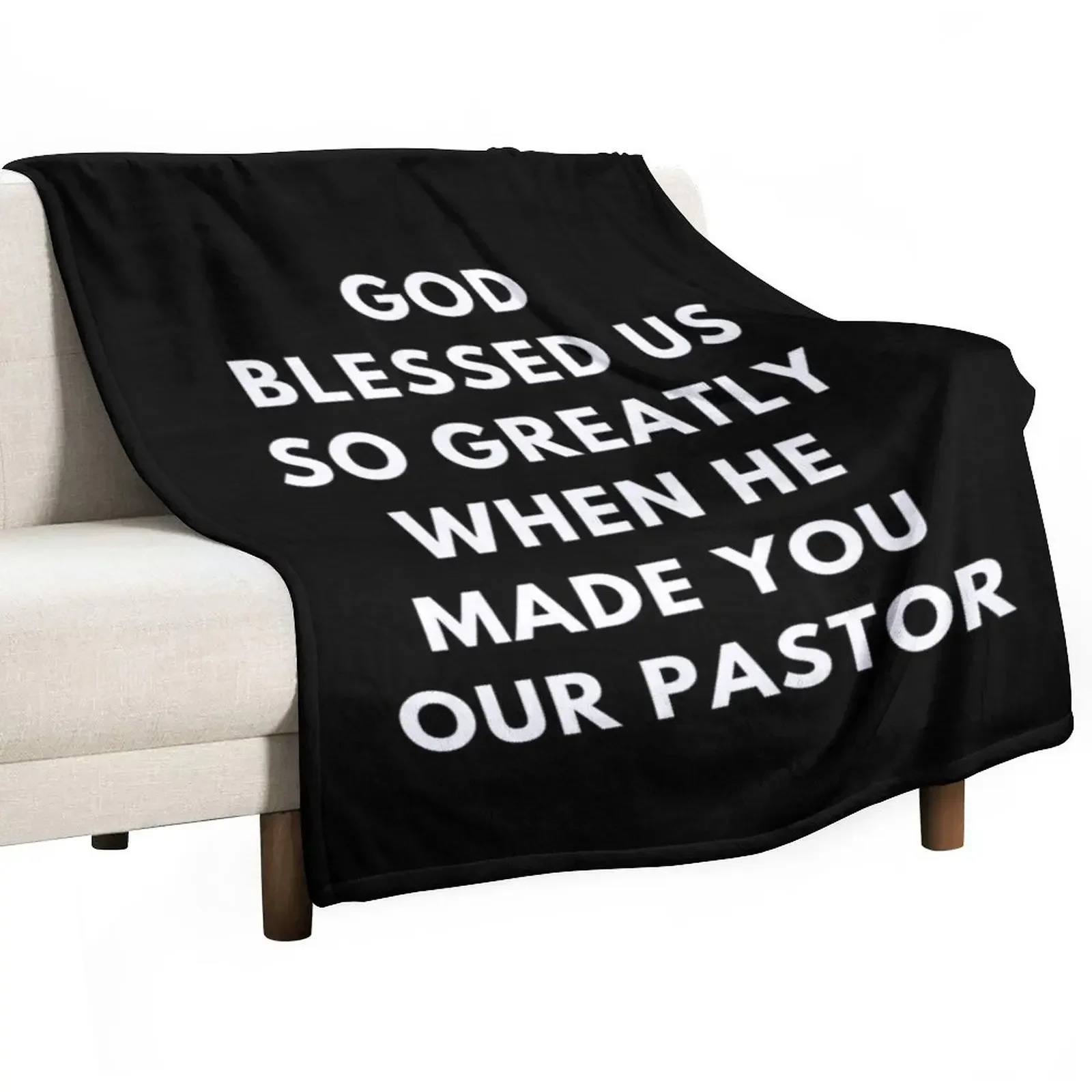 

Pastor Appreciation Throw Blanket Sofa Quilt Designers Blankets