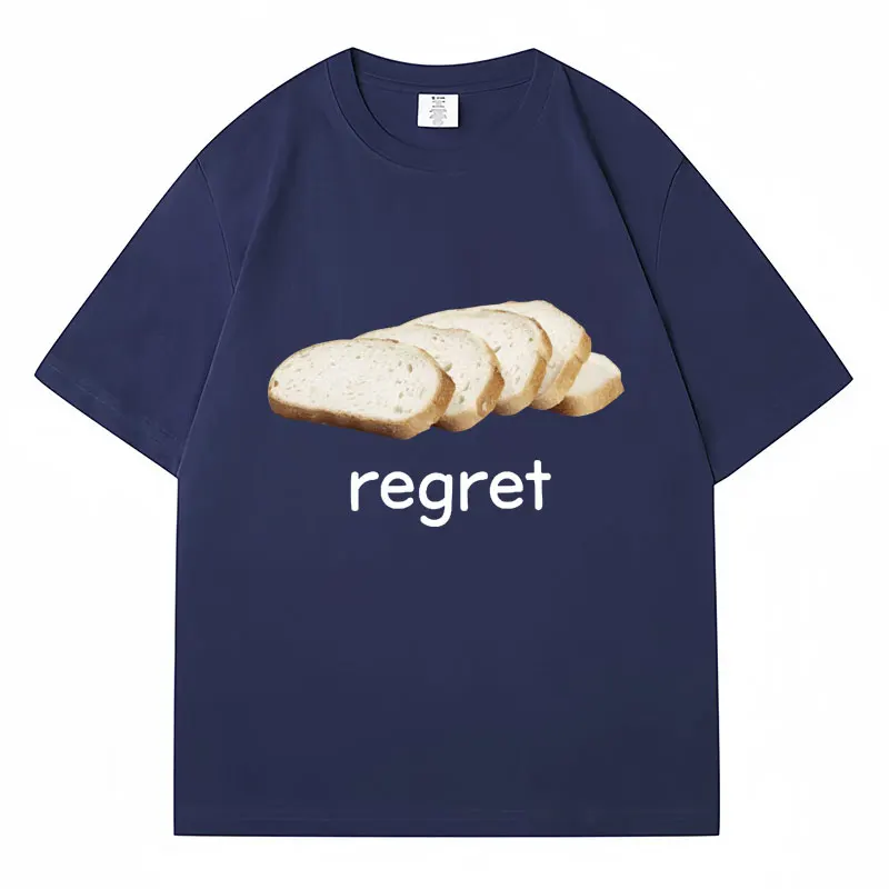 Funny Meme Regret Sliced Bread Graphic T Shirt Men Women Fashion Oversized Tees Cotton Casual Classic T-Shirts Streetwear Male