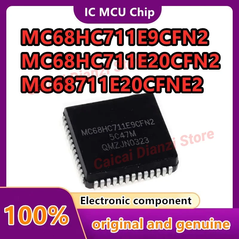 

MC68711E20CFNE2 MC68711E20 PLCC52 MC68HC711E20CFN2 MC68HC711E20 MC68HC711 MC68HC711E9CFN2 in stock 1pcs/lot New Original