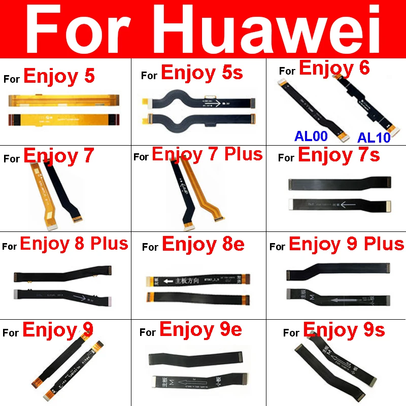 Main Board Motherboard Flex Cable For Huawei Enjoy 5 5S 6 7 7s 8 8E 9 9s 9e Plus AL10 AL00 Mainboard LCD Flex Ribbon Replacement