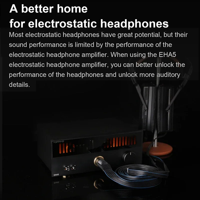 TOPPING EHA5 Electrostatic Headphone Amplifier Partner for Electrostatic Headphone HIfi Music AMP