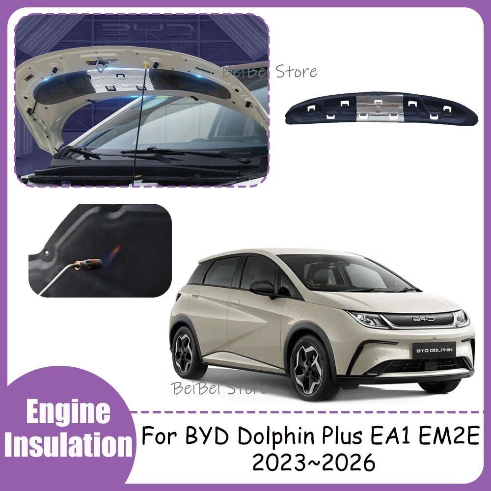 

For BYD Dolphin Plus EA1 EM2E 2023~2026 2024 2025 Car Engine Sound Heat Insulation Cotton Pad Soundproof Mat Cover Accessories