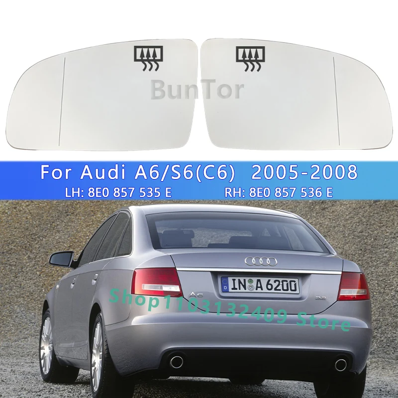For Audi A6/S6 C6 2005 2006 2007 2008 Left&Right Side Heated Rearview Mirror Glass/A3/S3 A4/S4 RS4 Car Wing Mirror/Parts Replace