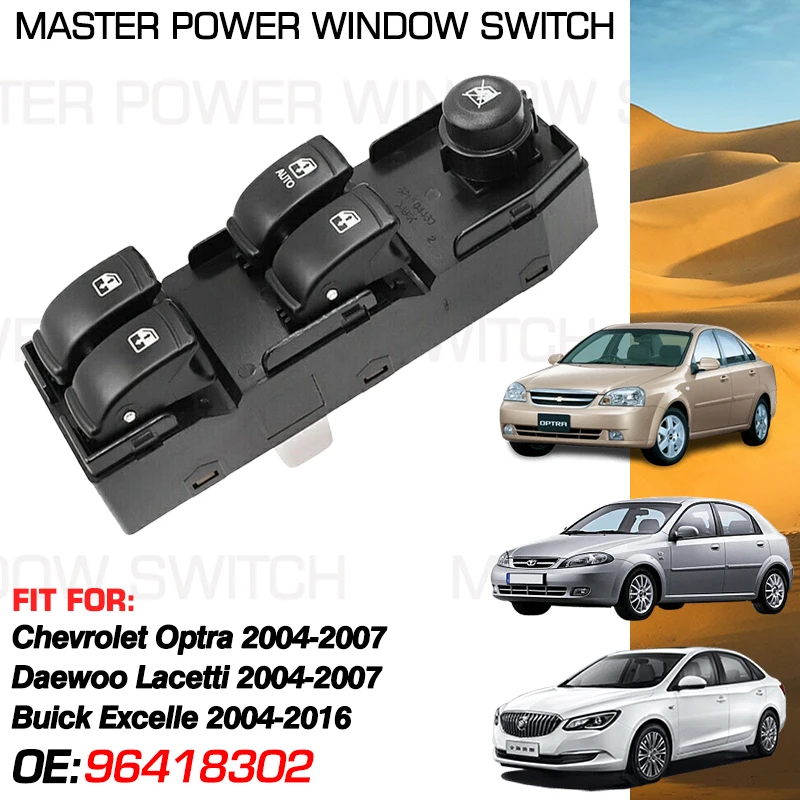 

Electric Master Window Control Switch For Chevrolet Optra Daewoo Lacetti 2004-2007 For Buick Excelle 2004-2016 96418302 14 Pins