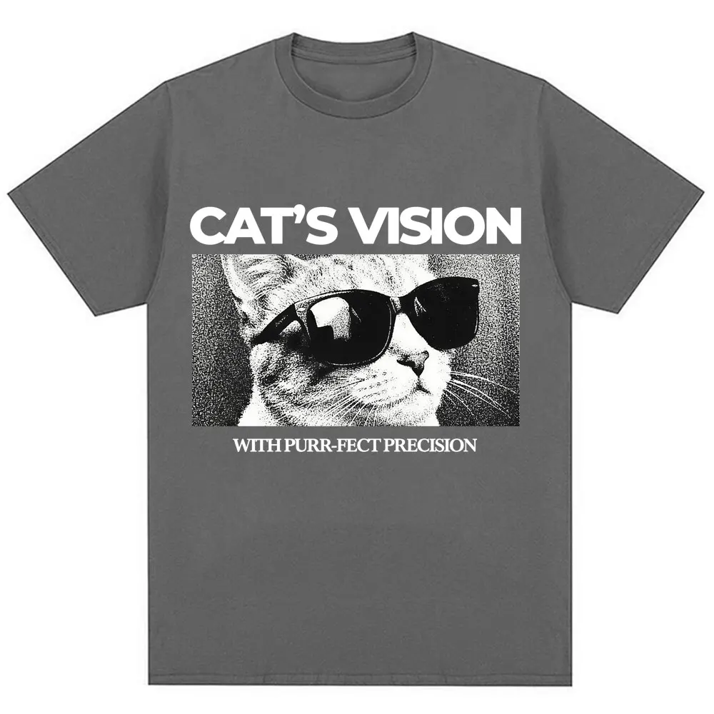 Funny Cat's Vision with Purr-fect Precision Meme Print T Shirts Men Women Fashion Vintage Short Sleeve Oversized Cotton T-shirts