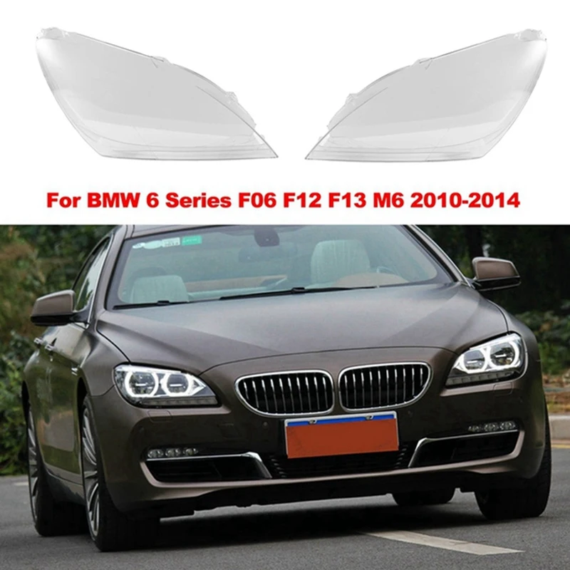 Car Headlight Cover Clear Lens Head Light Shade For BMW 6 Series F06 F12 F13 M6 630 640 650 10-14 Lampshade Cover Lens