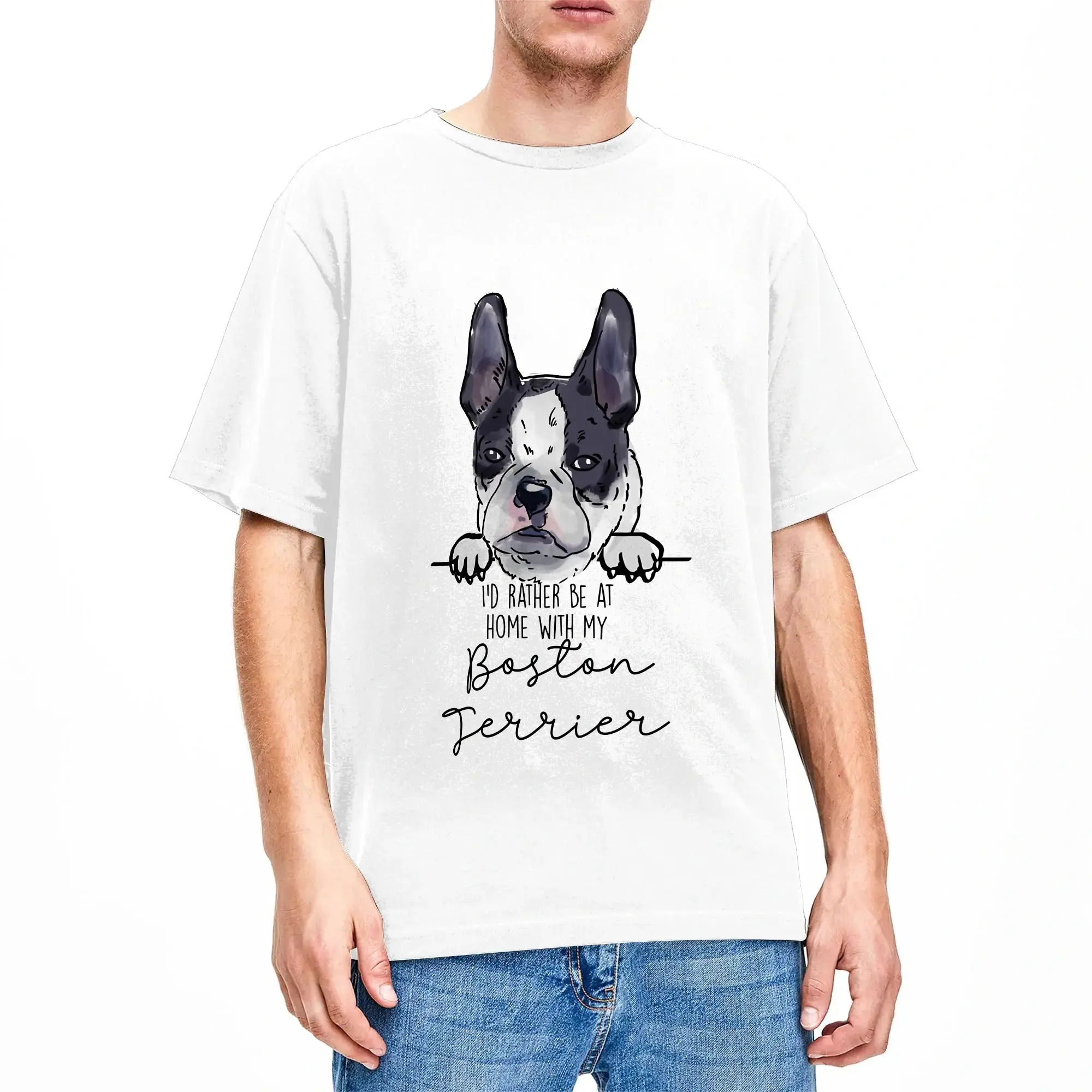 Men's T-Shirt I’d rather be at home with my Boston Terrier Dog Cotton Tee Shirt Short Sleeve  T Shirt Clothing Plus Size
