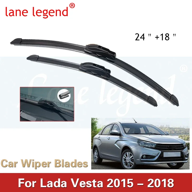 

Car Wiper LHD Front Wiper Blades For Lada Vesta 2015 - 2018 Windshield Windscreen Clean Window Car Rain Brushes 24"+18"