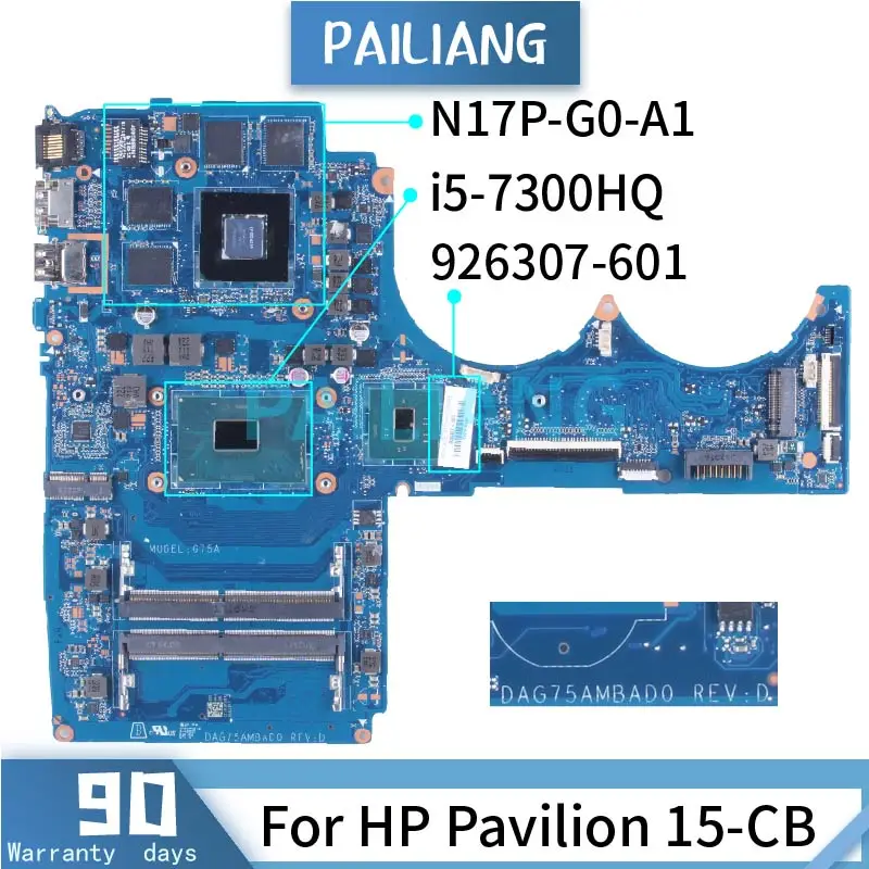 

Для HP Pavilion 15-CB i5-7300HQ GTX1050 Материнская плата ноутбука TPN-Q193 DAG75AMBAD0 926307-601 SR32S N17P-G0-A1 Материнская плата для ноутбука