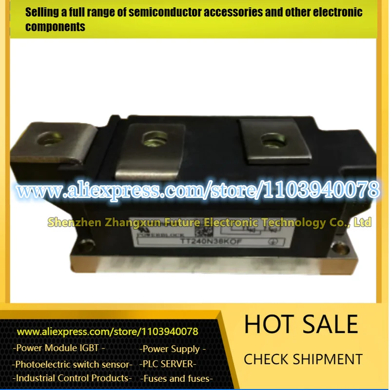 

TT240N38KOF TT240N36KOF TT240N28KOF TT240N22KOF IGBT MODULE
