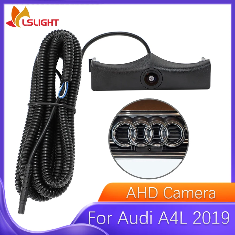 

Автомобильная камера переднего вида для Audi A4L 2019 150 ° HD-объектив AHD 1080P, автомобильное ночное видение, водонепроницаемая система помощи при парковке, автоаксессуары