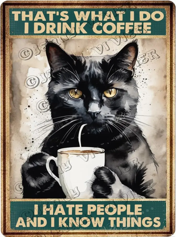 Coffee Decor Coffee Decor I Drink Coffee And I Know Things Black Cat Retro Aluminum Sign 5.5