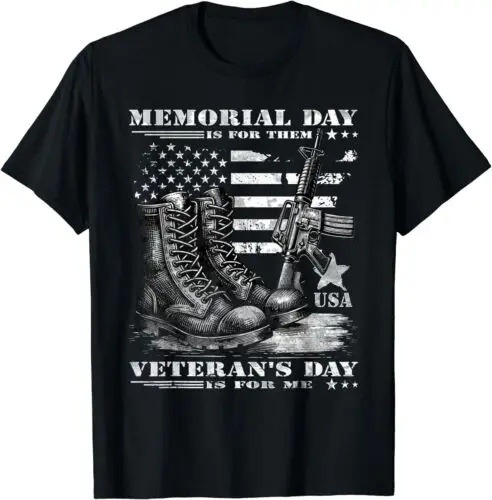 

USA FLAG Memorial Day Is For Them Veterans Day Is For Me Unisex T-Shirt