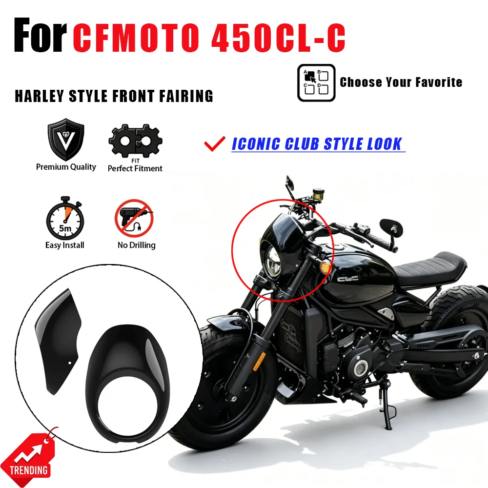 

For CFMOTO 450CLC Motorcycle Front Fairing Cowl Harley Style Headlight Cover Instrument Guard Accesorios Moto Faro Cupula Part