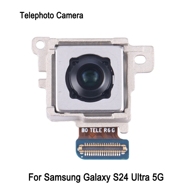 Telephoto Camera For Samsung Galaxy S24 Ultra 5G SM-S928B Phone Back Camera Repair Replacement Spare Part