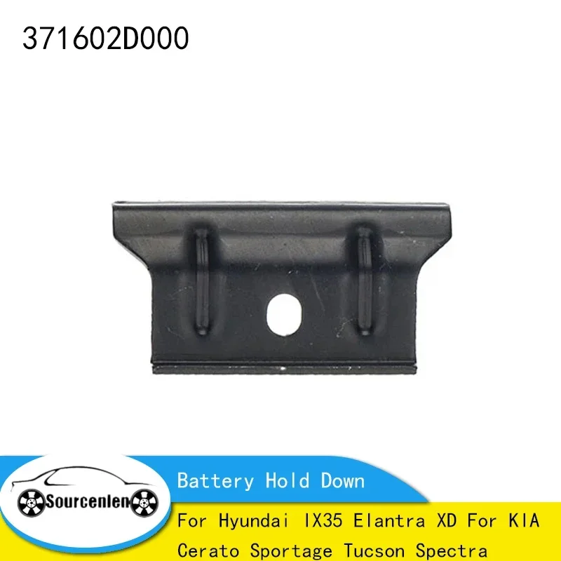 

BATTERY HOLD DOWN 371602D000 for HYUNDAI IX35 ELANTRA XD FOR KIA CERATO SPORTAGE TUCSON SPECTRA