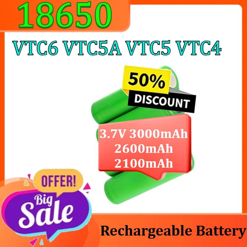 

Аккумуляторы 18650 VTC6, VTC5A, VTC5, VTC4 для электроинструментов, 3.7В, 3000мАч, 2600мАч, 2100мАч