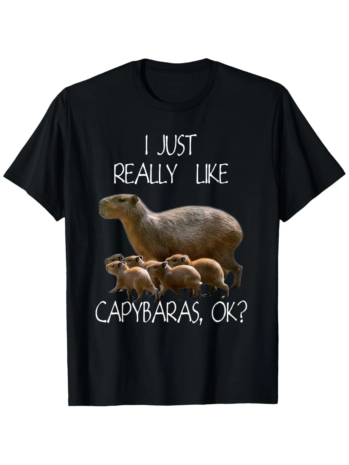 

Capybara Family I Just Really Like Capybaras OK Graphic Tee Unisex Cotton Casual Short Sleeve T-Shirt Trip Wear