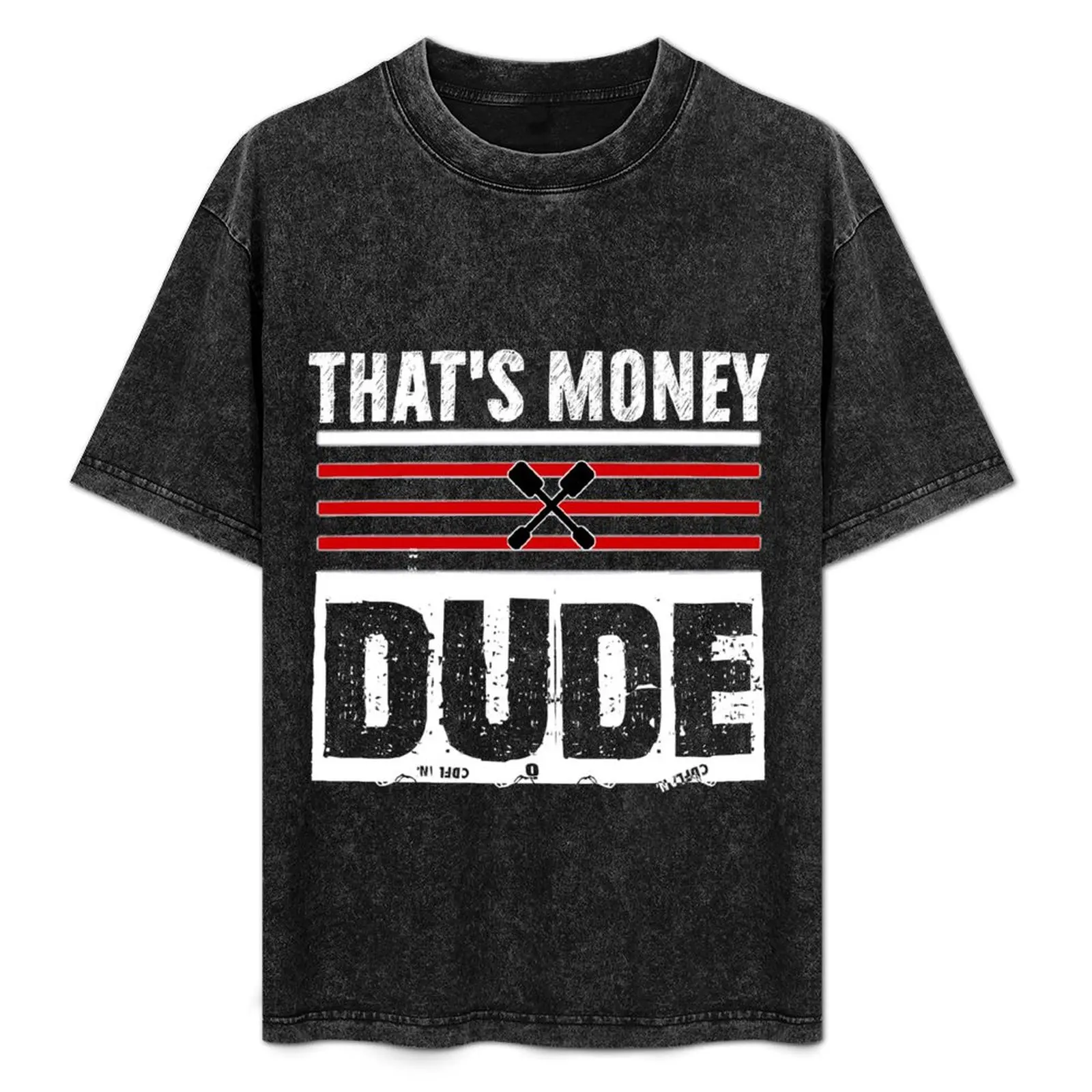 

Funny Cracker Dude Put That On A Cracka Dude Stale Cracker, That's Money Dude T-Shirt Classic Graphic Short Sleeve Top