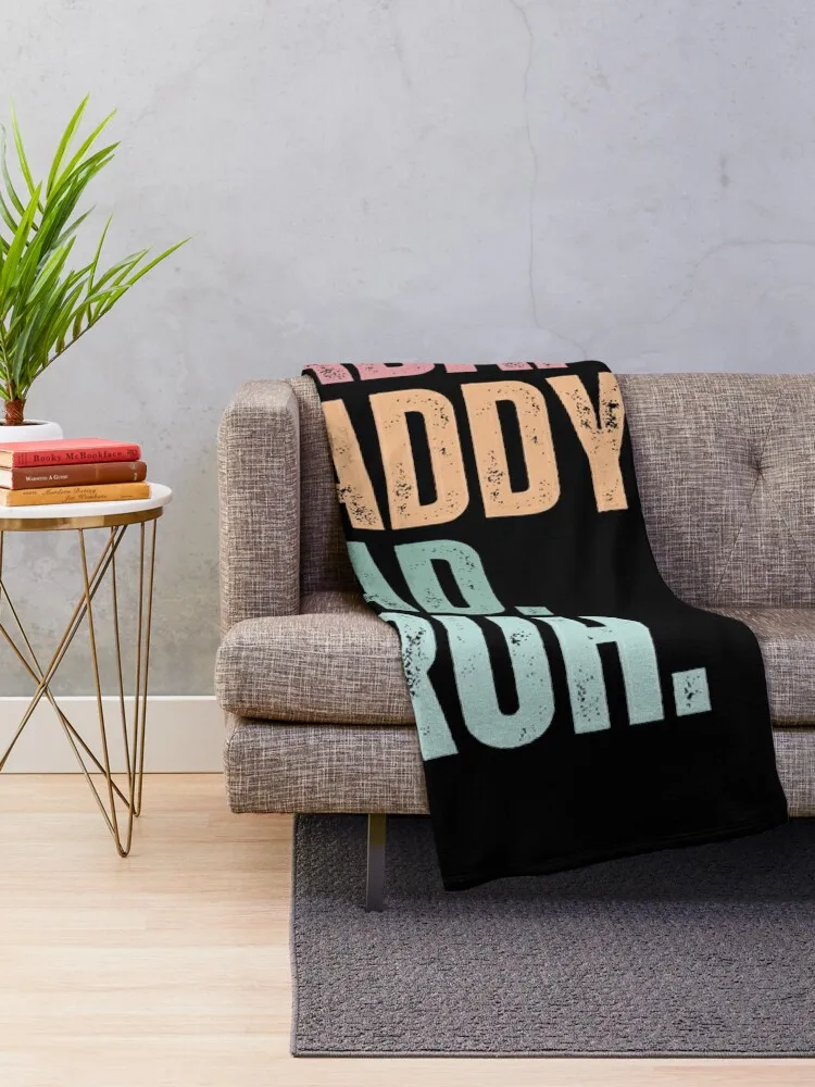 Dada Daddy Dad Bruh , Father's Day , Dada Daddy Bruh, Step Cool Dads ,Sarcastic  Funny Bruh, Father's Day Gift Throw Blanket