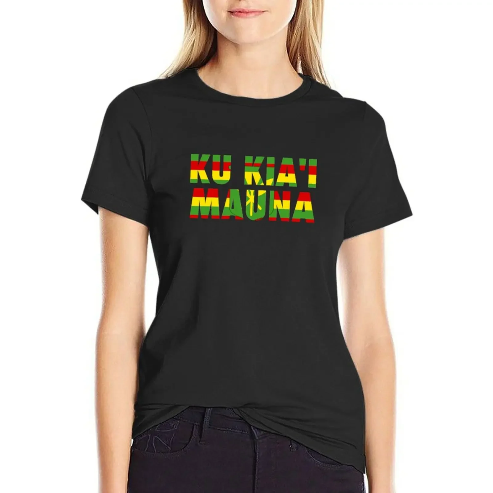 

Ku Kia'i Mauna - We Are Mauna Kea T-Shirt sports fans summer clothes hippie clothes shirts graphic tees t shirts for Womens
