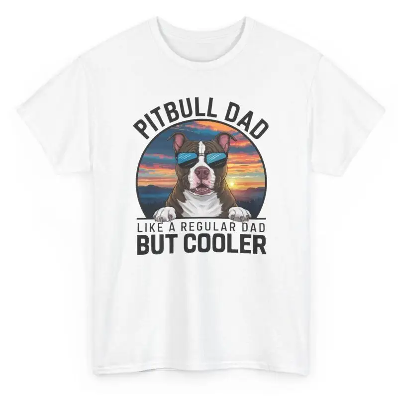 تي شيرت Pit Bull Dad Like A Regular ولكن مبرد لعيد الأب #1