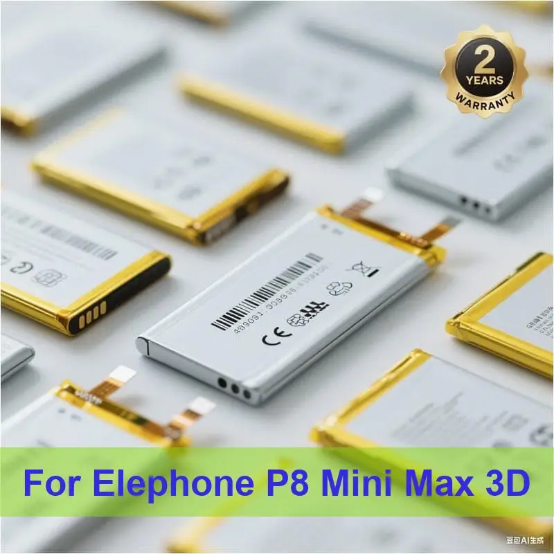 

Battery For Elephone P8 Mini Max 3D