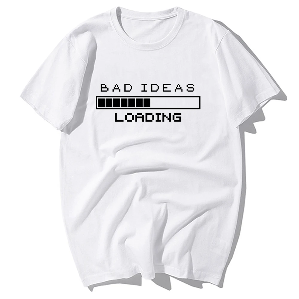 Bad Ideas Loading Progress Bar Funny Geek Tshirt,Short Sleeve Casual T-Shirt,amusing Unisex Tee,Breathable Print No-cracking