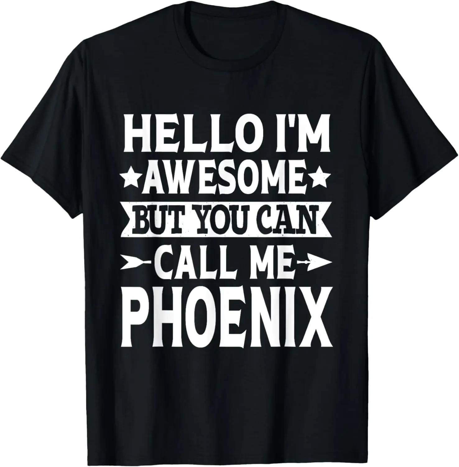 

Мужская футболка Phoenix с первым именем «Hello I'm Awesome Call Me Phoenix»