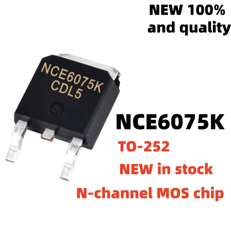 10Uds TO-252 NCE7075K 7075K NCE6020AK 6020AK TO252 NCE6050K NCE7560K NCE6075K NCE6080K N-channel MO