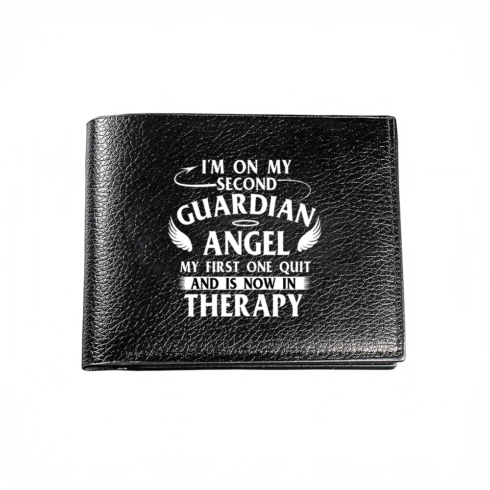 I'm On My Second Guardian Angel, My First One Quit & Is In Therapy Men's Wallet Card Holder Casual Business Fashion Print