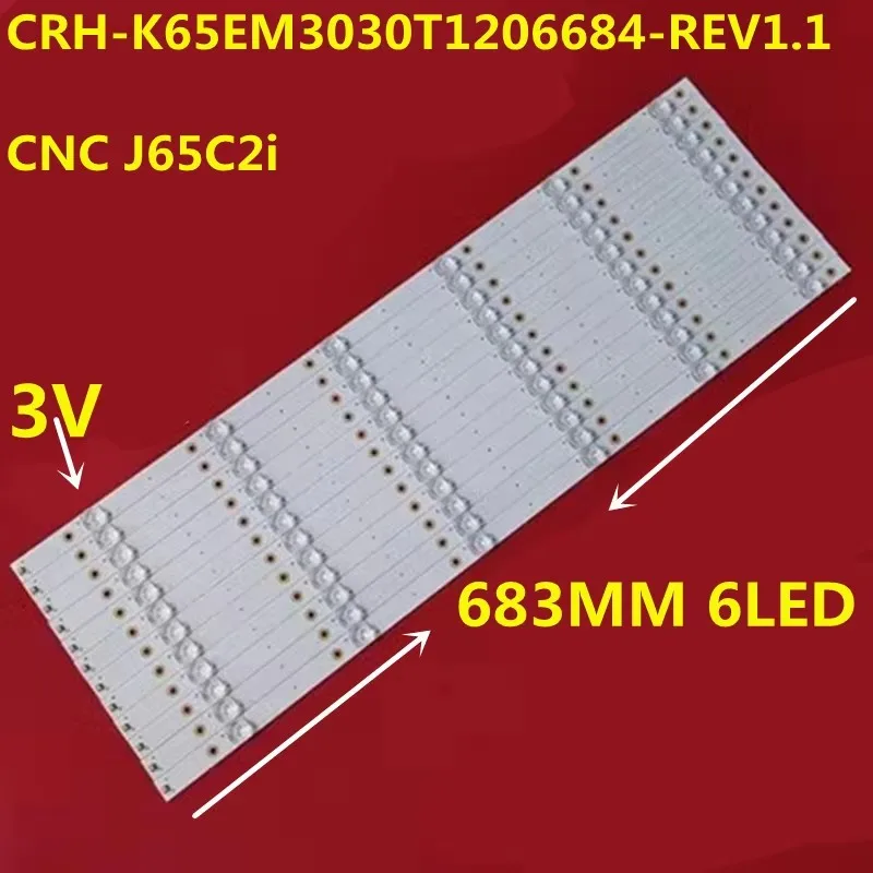 12PCS LEDBacklight  Strip 6lamps For TVS-650CUHD 65UFC2500 CNC J65C2i CRH-K65EM3030T1206684-REV1.1 ZX65ZC332M06A2V0-C100
