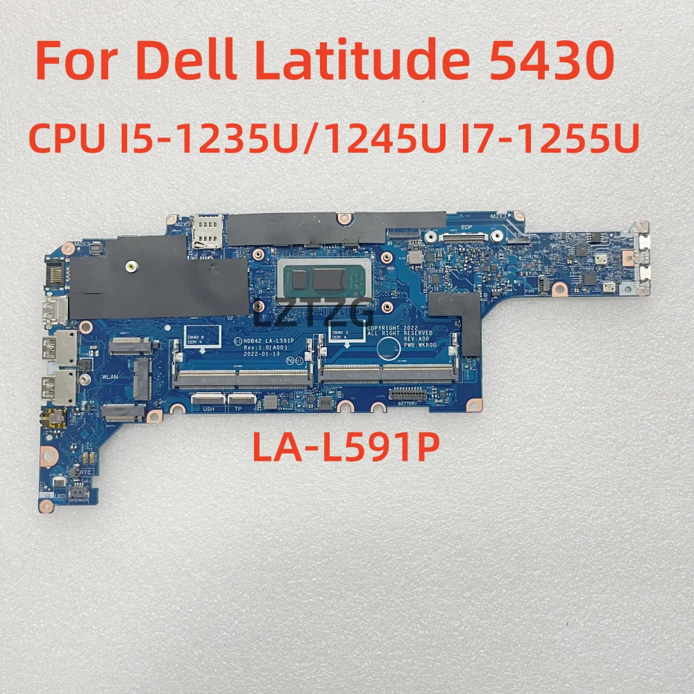 

LA-L591P For Dell Latitude 5430 Laptop Motherboard CPU I5-1235U/1245U I7-1255U DDR4 CN-01Y2TP 100% Tested OK