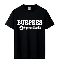 Neue männer Stilvolle Burpees Null Menschen Dieses Crossfit T Shirts Männer Baumwolle O Neck Tops Bodybuilding Kurzarm t-shirt