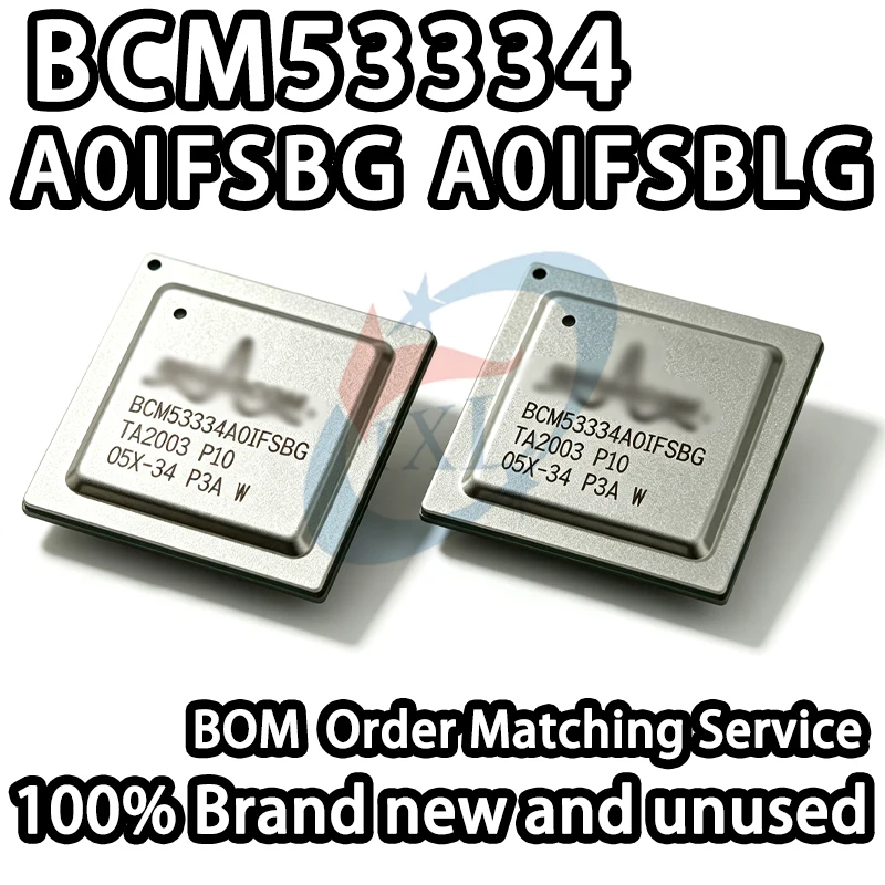 [100% Brand New] BCM53334 BCM53334A0IFSBG BCM53334A0IFSBLG 24-Port Full Gigabit Industrial Grade Switching Soc Chip IC