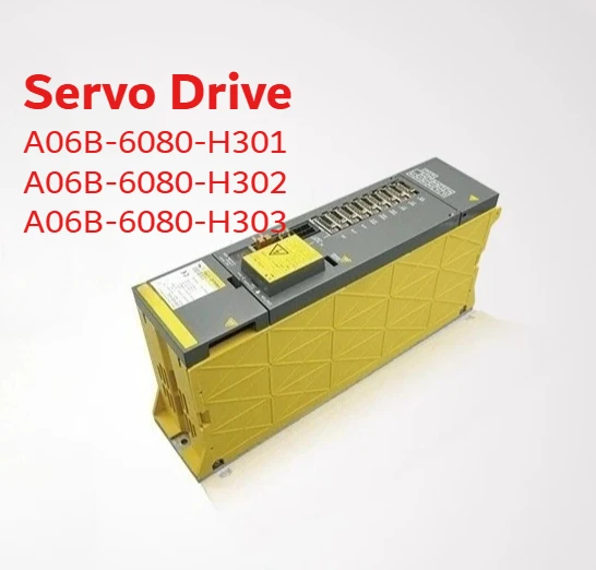 

Used A06B-6080-H301 H302 H303 For AC Servo Drive Servo Amplifier