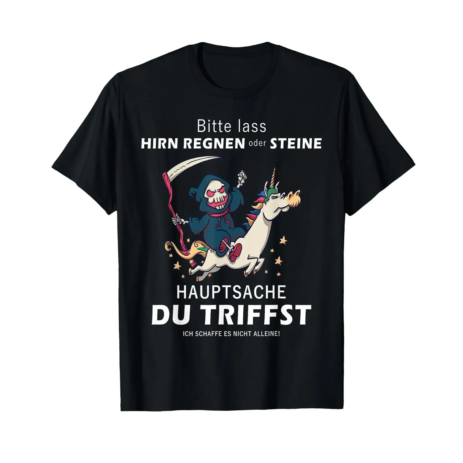 T Shirt with German Text quot Bitte Lass Hirn Regnen Or Steine Hauptsachst Du Triffst black s vintage Washed Breathable