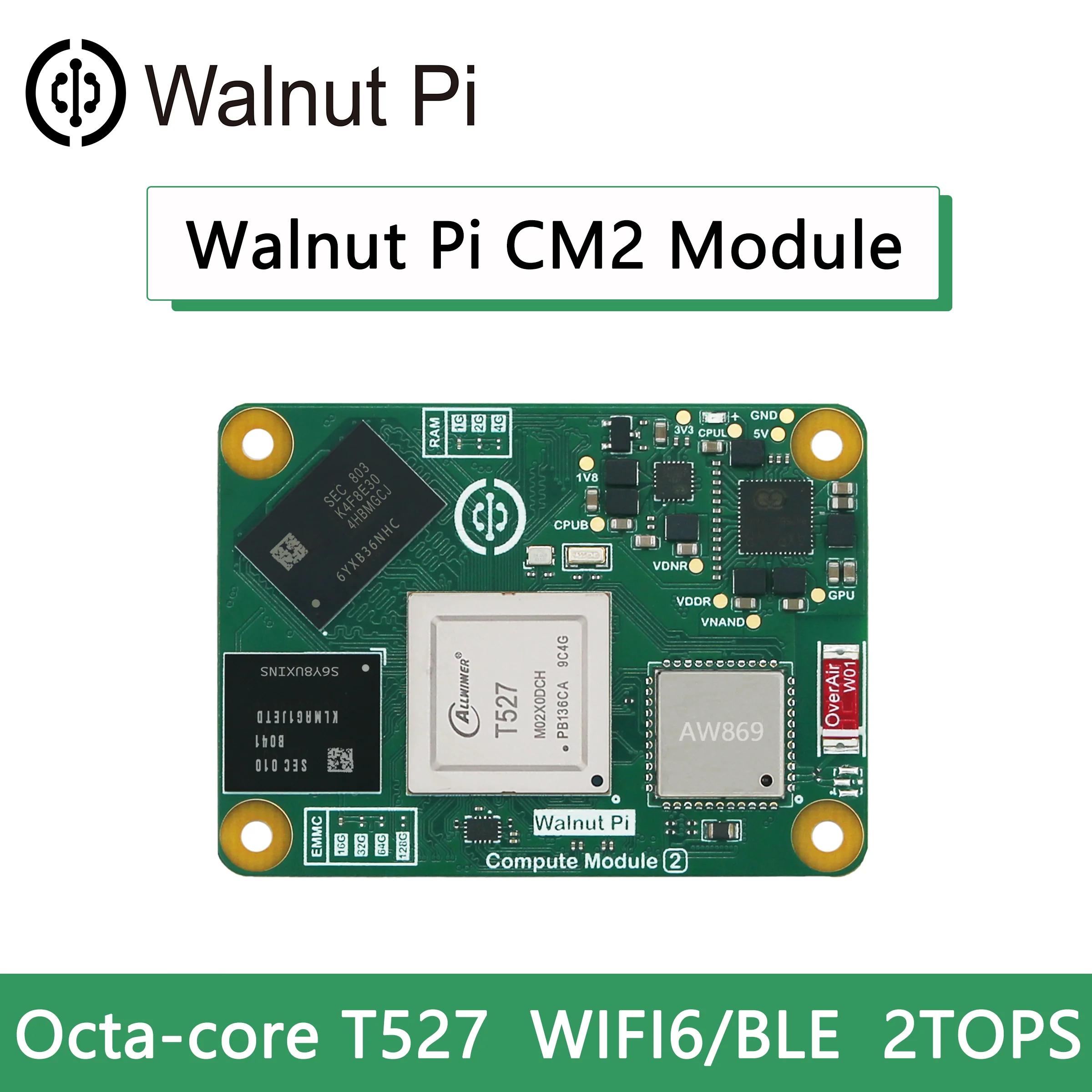 WalnutPi CM2 Compute Module (Allwinner T527 Core Board) – Linux, 2 TOPS, Raspberry Pi CM5 Compatible