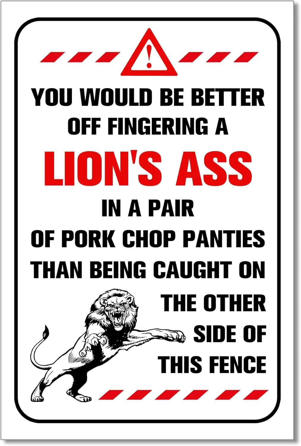 Inspirational Quotes Metal Sign Lion in Pork Chop Panties Vintage Funny Aluminum Tin Plaque 8