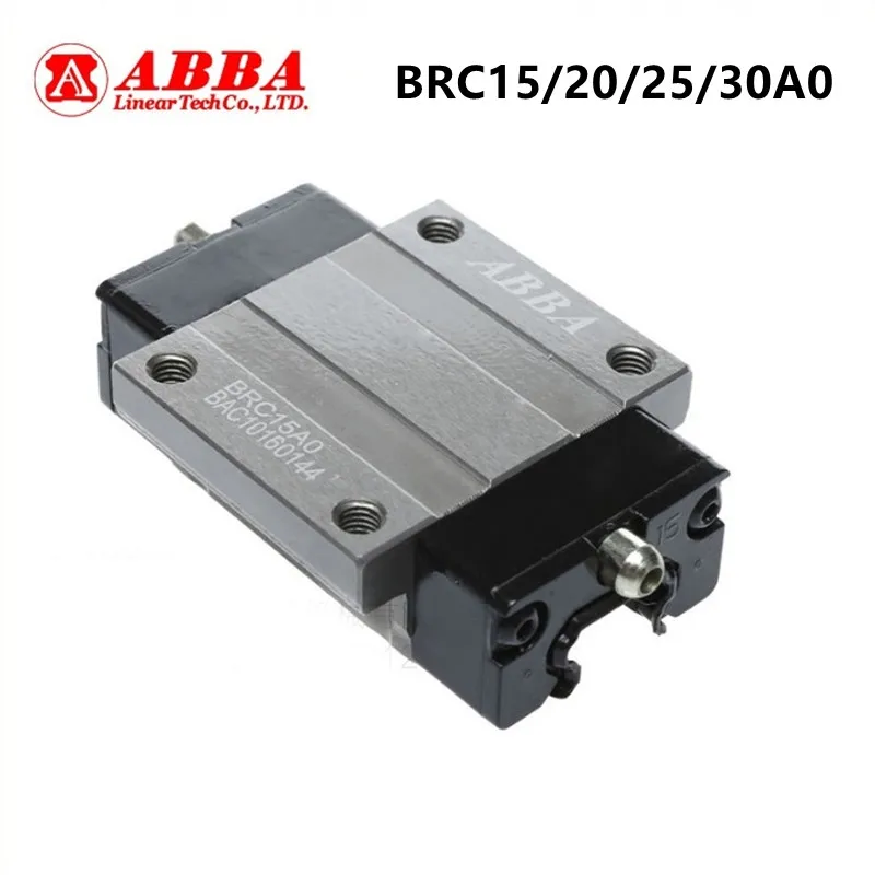 

Original Taiwan ABBA Carriage BRC15A0 BRC20A0 BRC25A0 BRC30A0 Linear Flange Block Rail Guide Bearing CNC Router Laser Machine