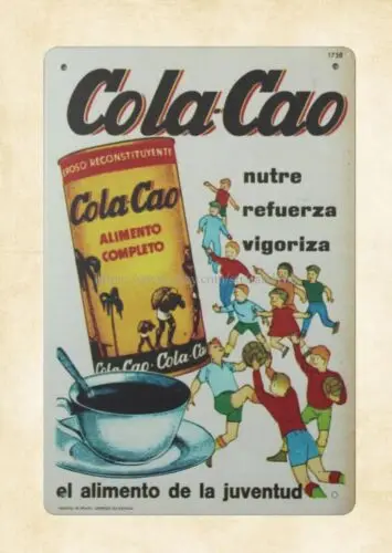 Cola Cao Nutre Refuerza Vigoriza Metal Tin Sign Apartment Decor