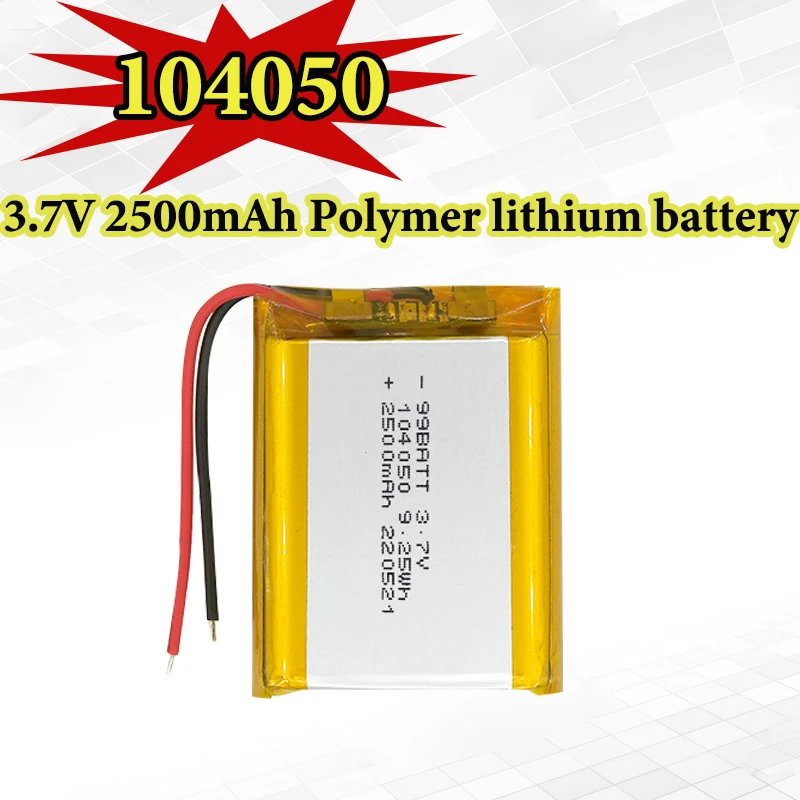 

104050 Battery 3.7V 2500mAh Rechargeable Polymer Lithium Batteries for GPS MP3 4 5 Driving Recorder Camera LED Light